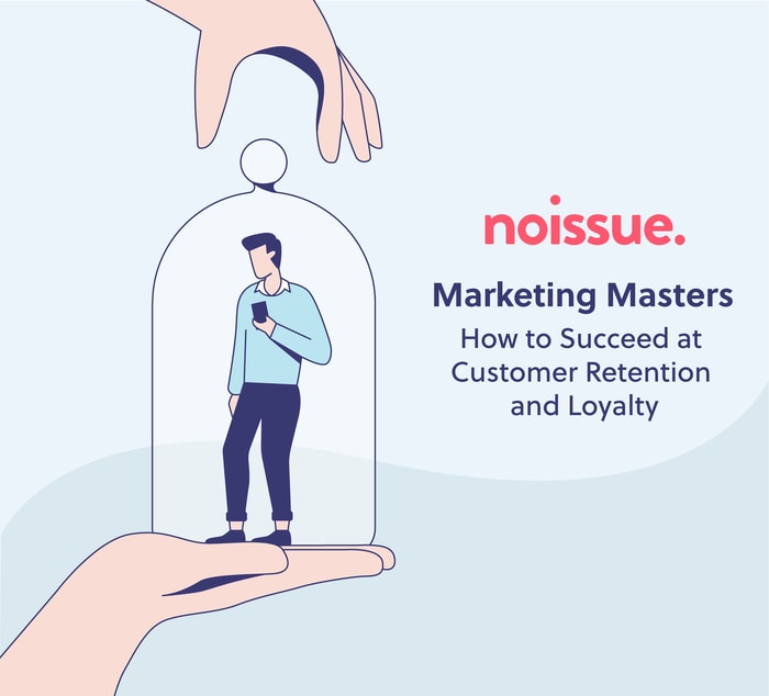 How to Succeed at Customer Retention and Loyalty: 7 Useful Tips for Ecommerce Retailers