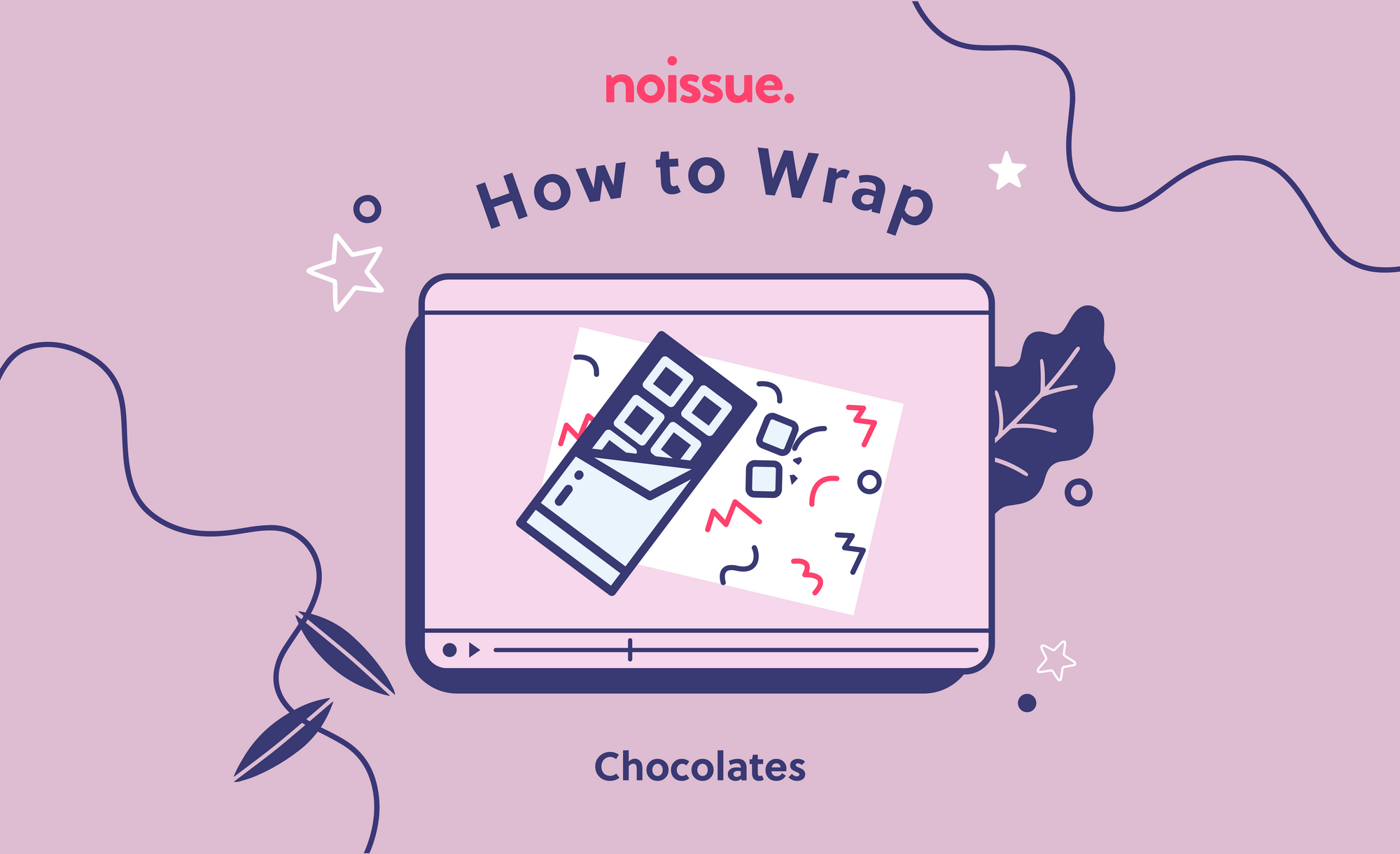 How to Wrap: Chocolates