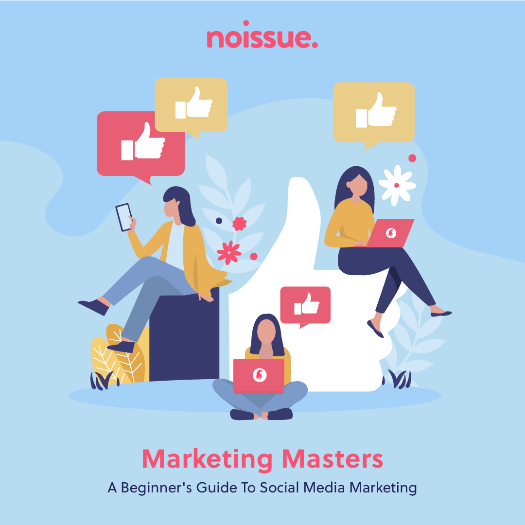 A Beginner’s Guide to Social Media Marketing in 2021