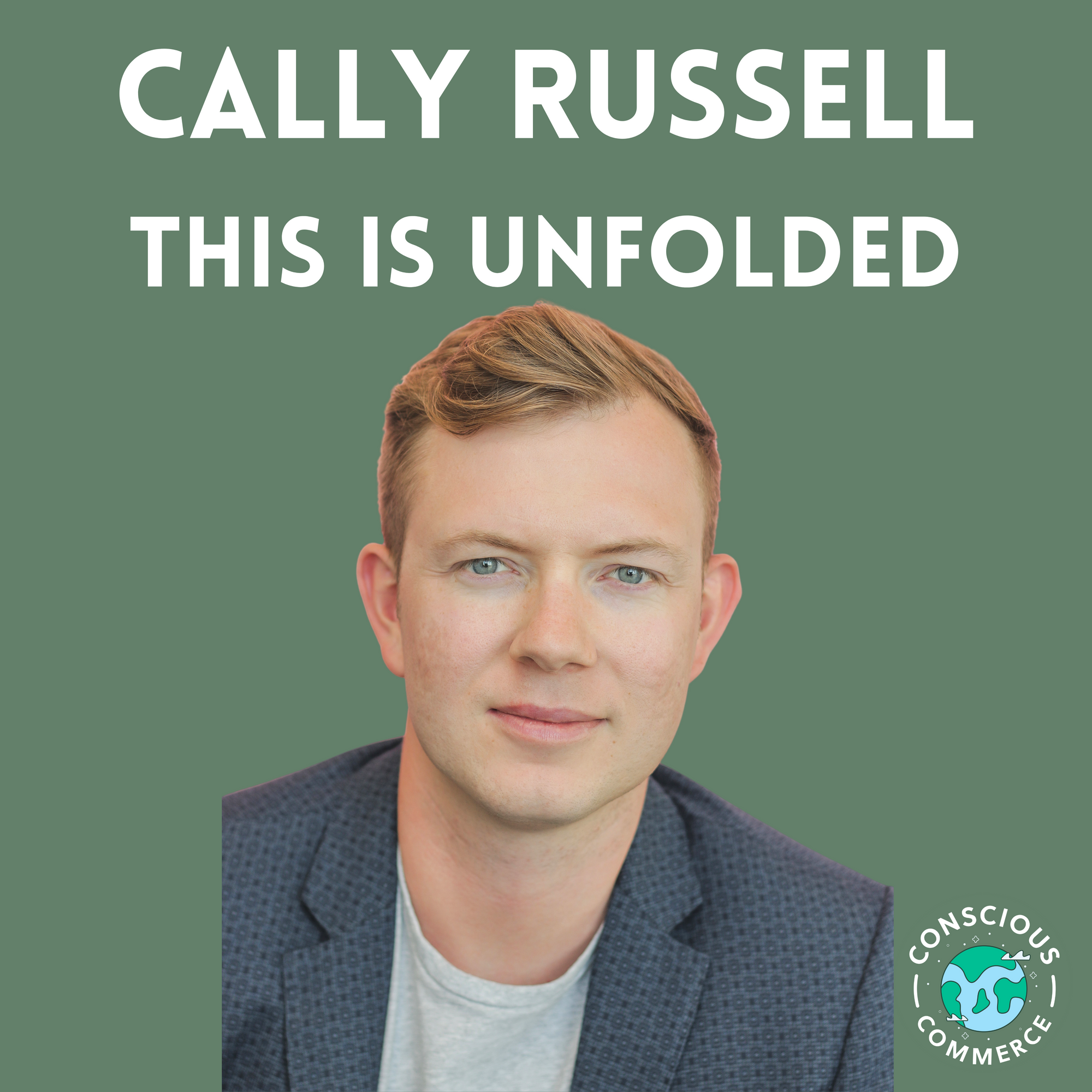 This Is Unfolded Co-Founder Cally Russell on Finding What The World Needs Through Your Covid Pivot