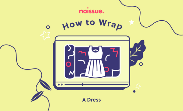 How to Wrap: A Dress