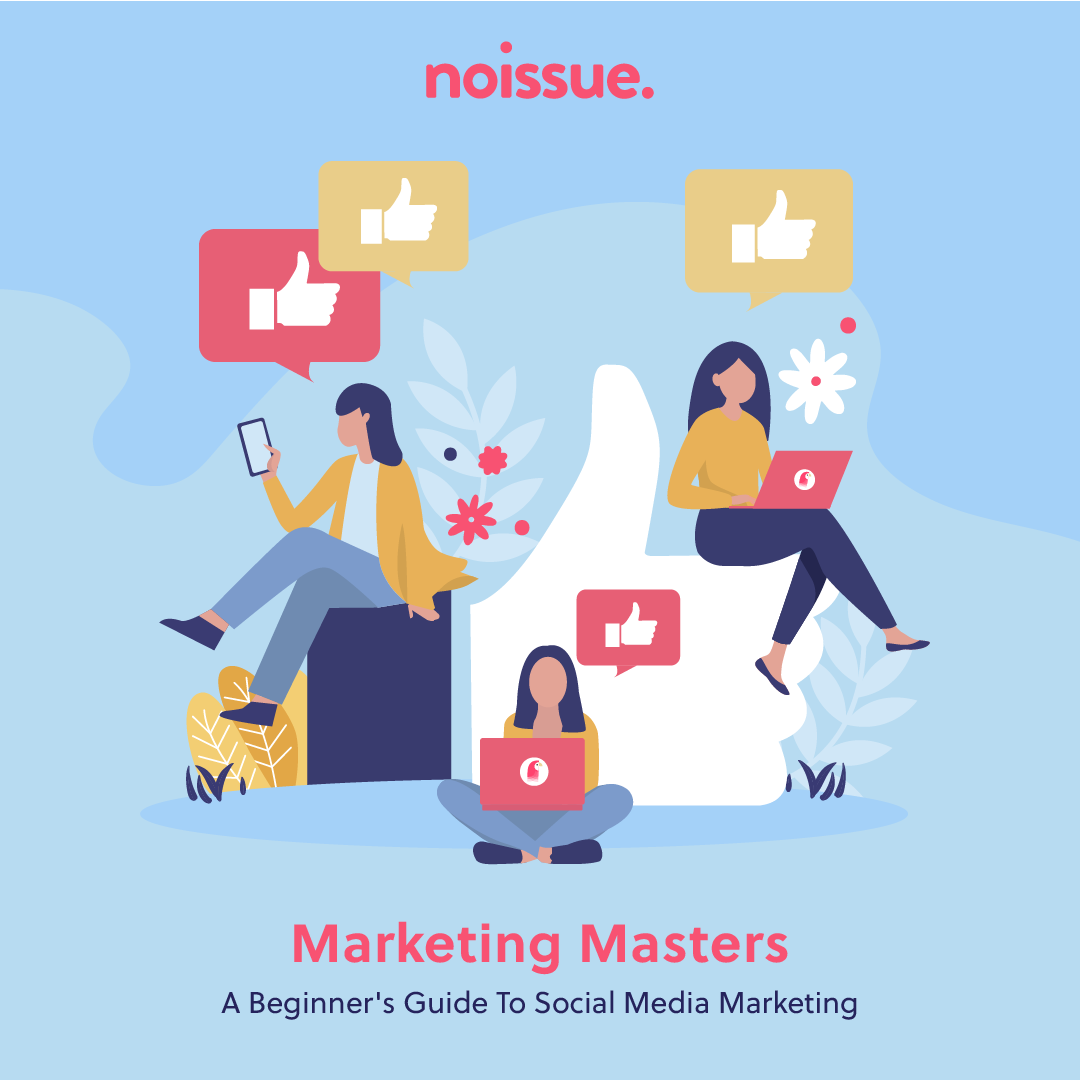 A Beginner’s Guide to Social Media Marketing in 2022