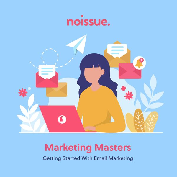 Getting Started with Email Marketing in 2021